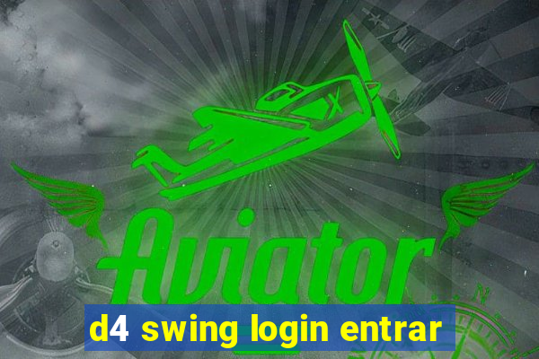 d4 swing login entrar